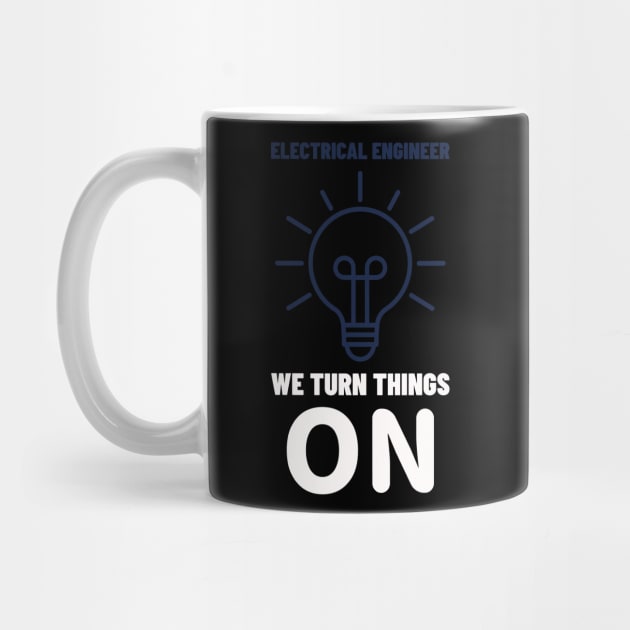 Electrical Engineers Funny by ForEngineer